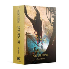 Horus Heresy: Siege of Terra Book 4 - Saturnine