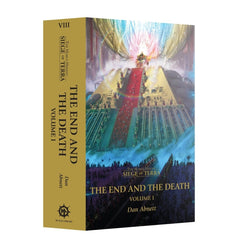 Horus Heresy: Siege of Terra Book 8 - The End And The Death, Volume 1