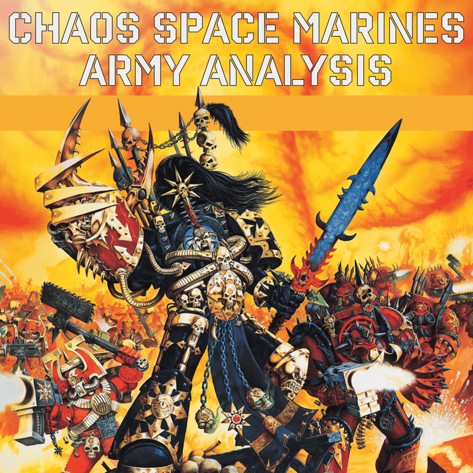Chaos Space Marines Army Analysis