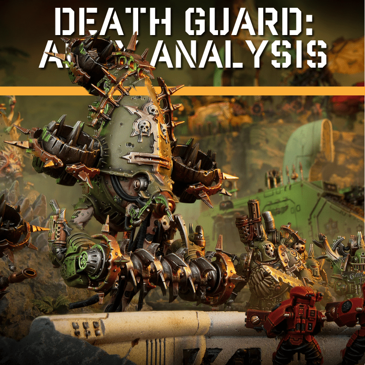 Death Guard: Army Analysis