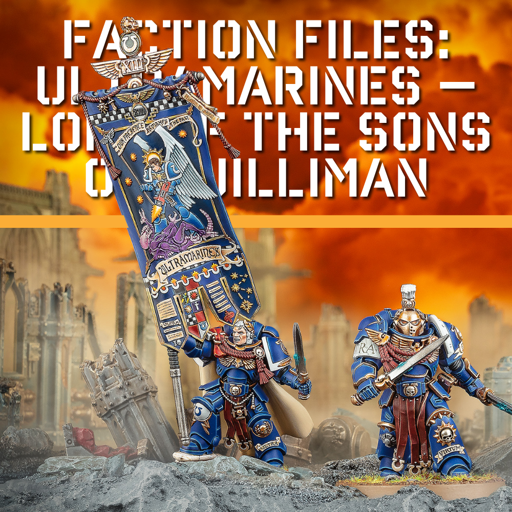 The poster boys of the Imperium, laid bare. From Guilliman and the Codex Astartes to the return of a Primarch, here's why the sons of Macragge are the definitive Space Marines — and the perfect place to start the hobby.