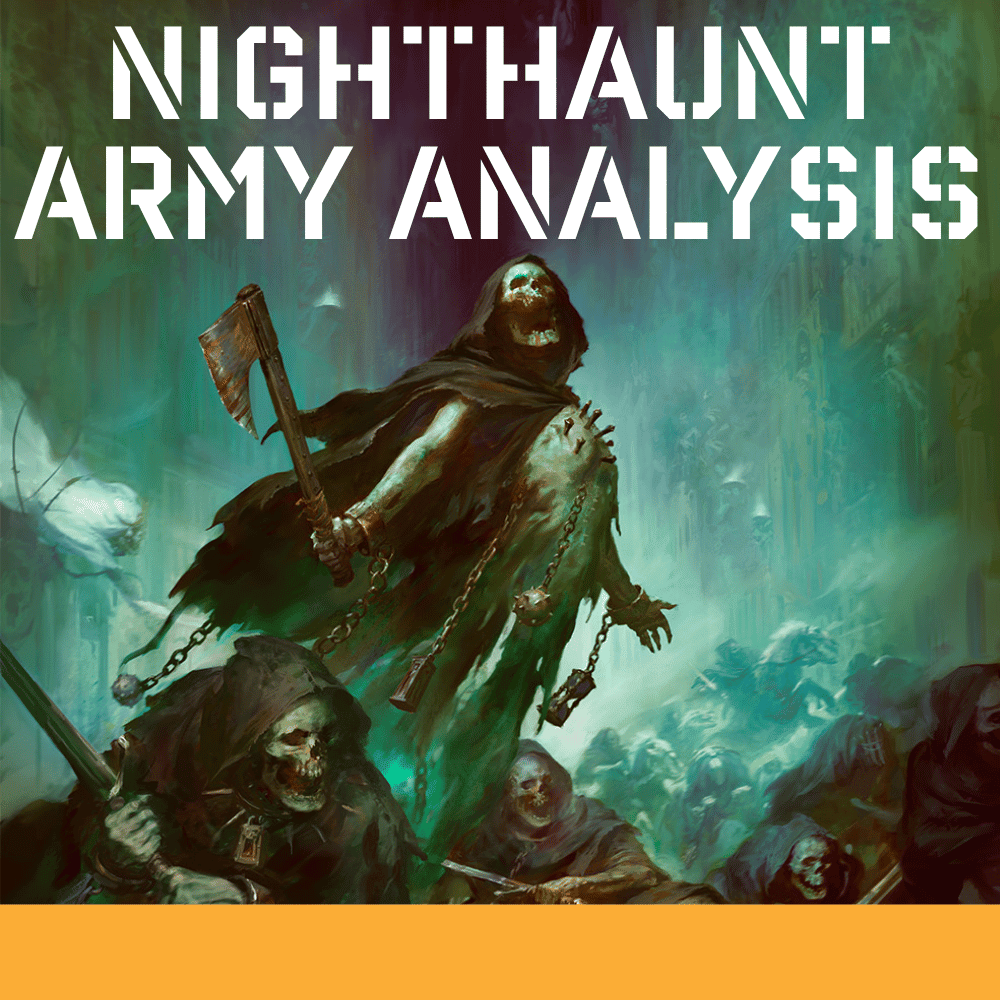 Nighthaunt: Army Analysis
