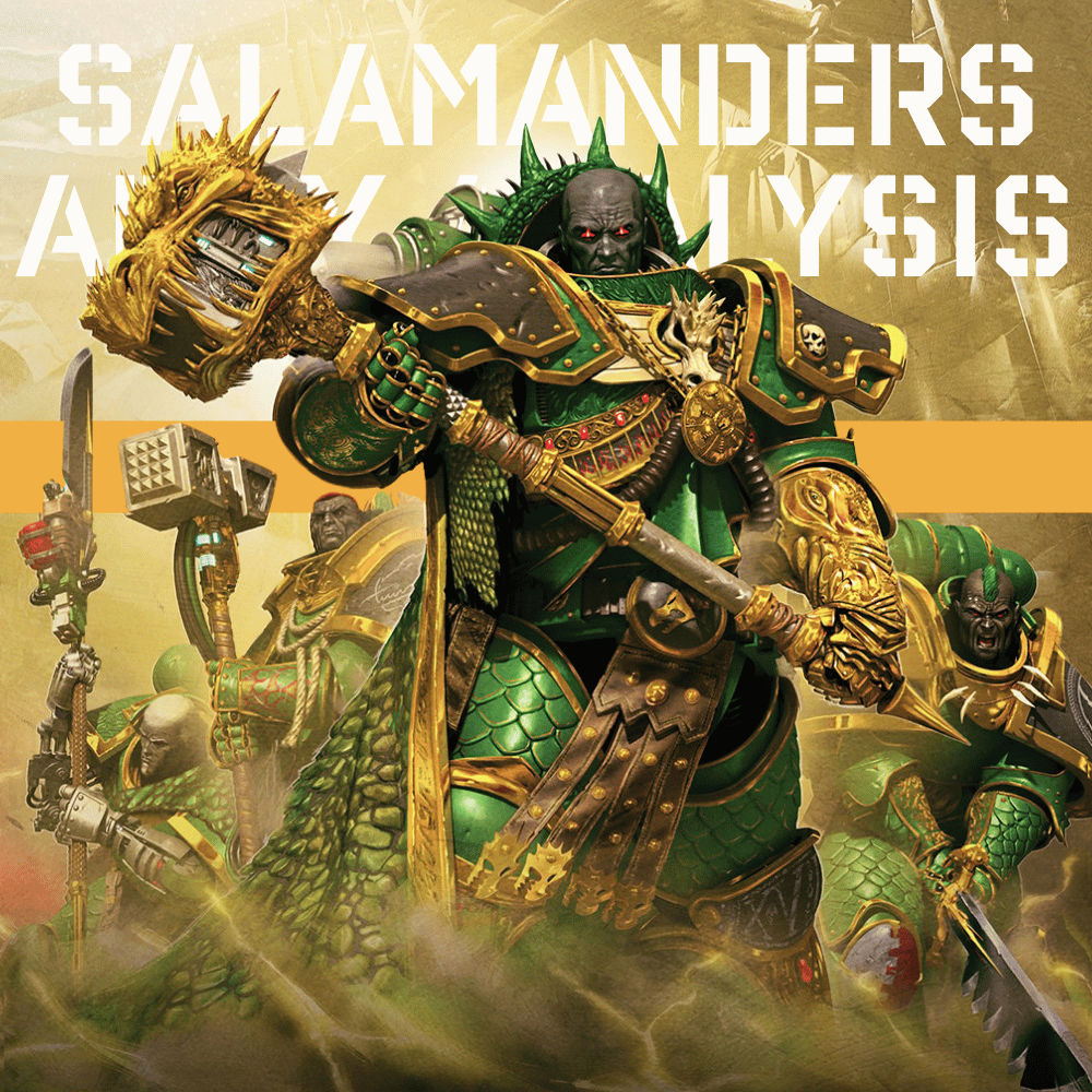 Salamanders Army Analysis