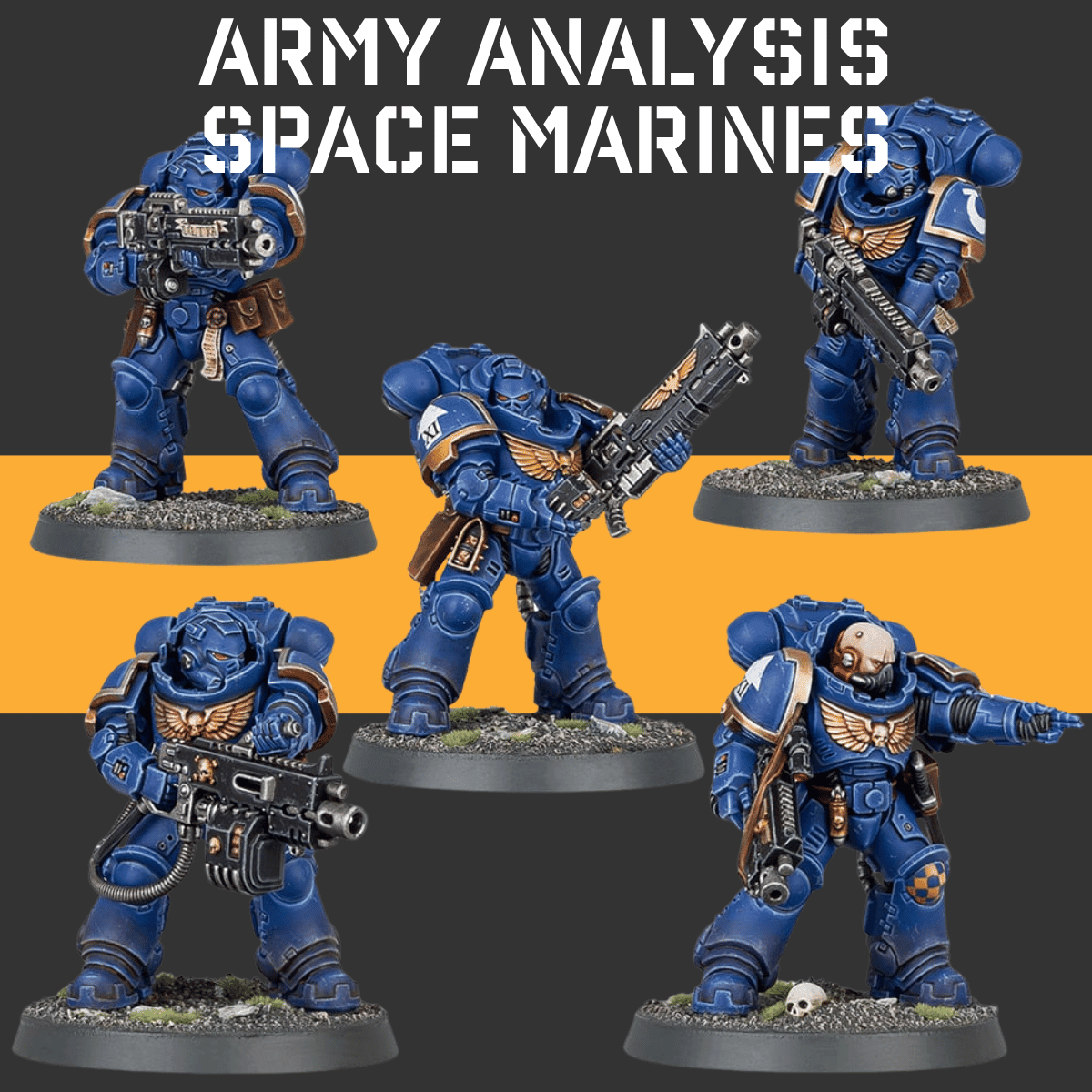 Space Marines: Army Analysis