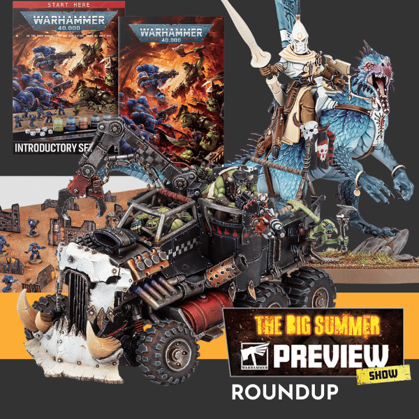 Warhammer The Big Summer Preview