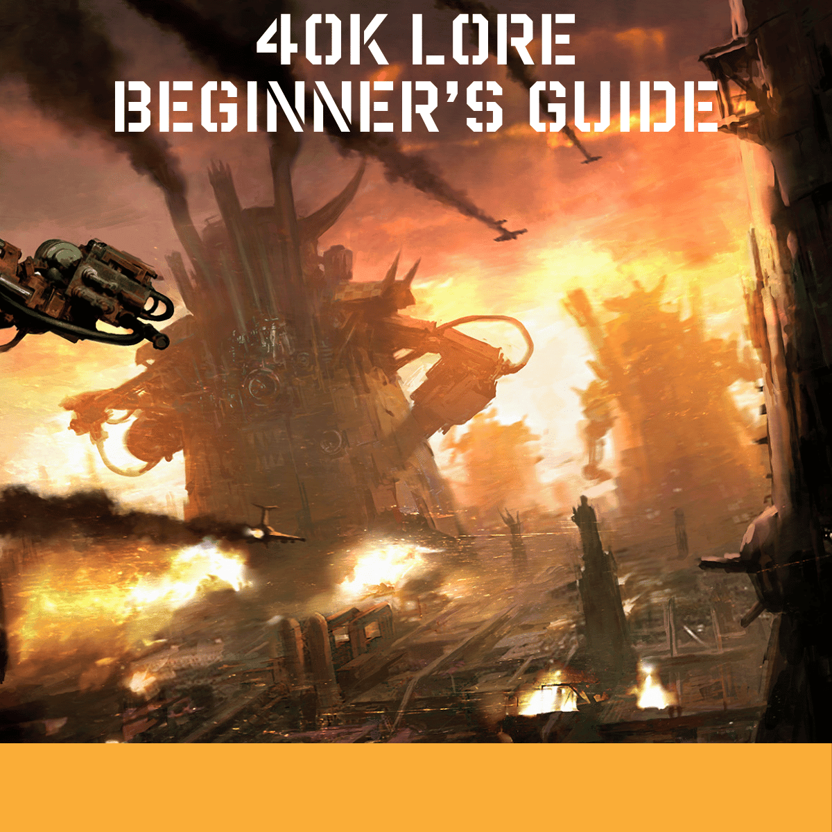 What Is Warhammer 40,000? A Beginner's Guide to the Lore