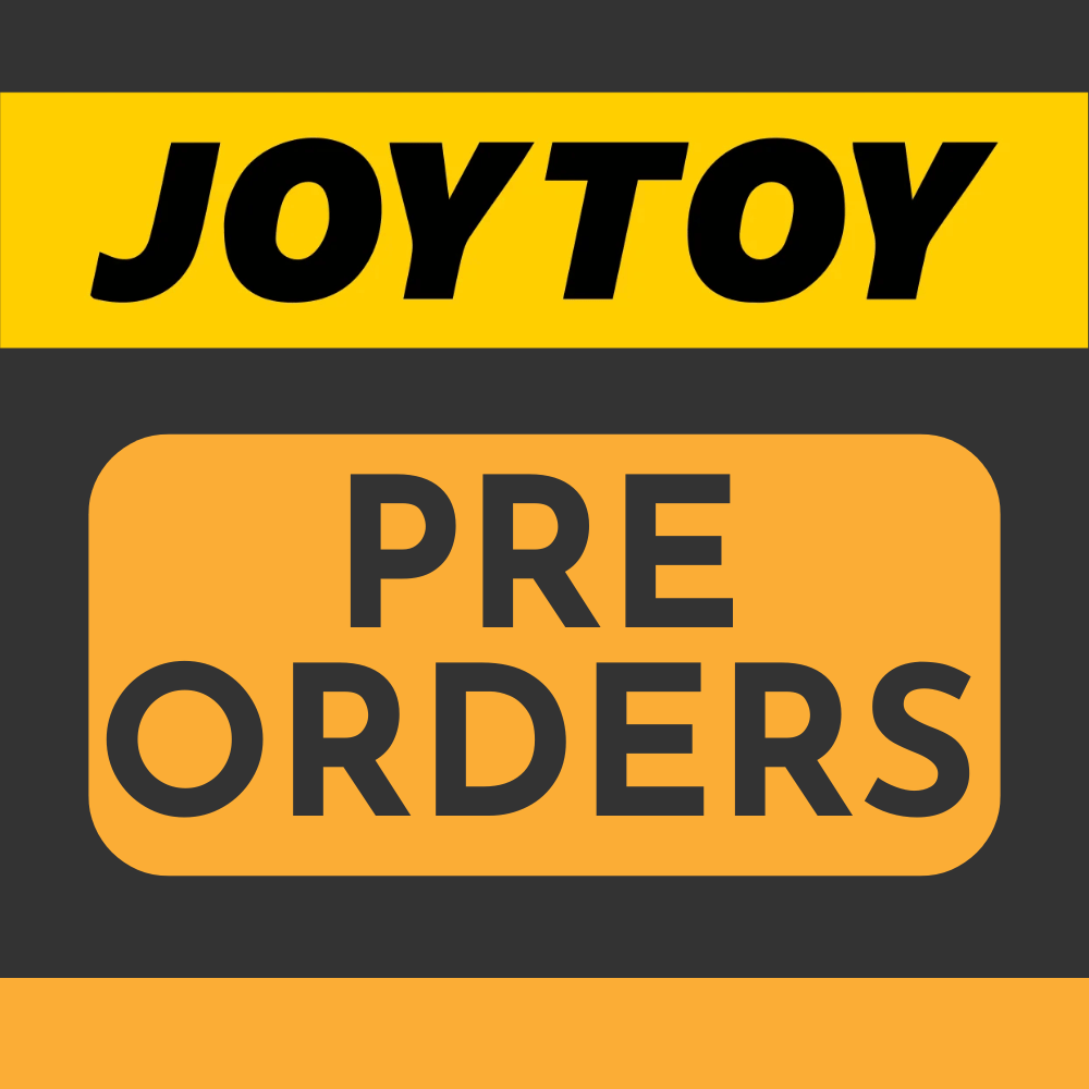 Joy Toy (Pre Orders)