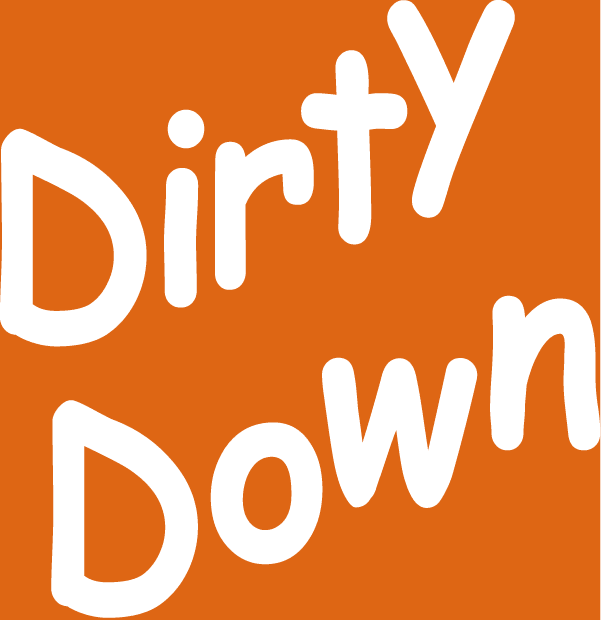 Dirty Down at Loaded Dice