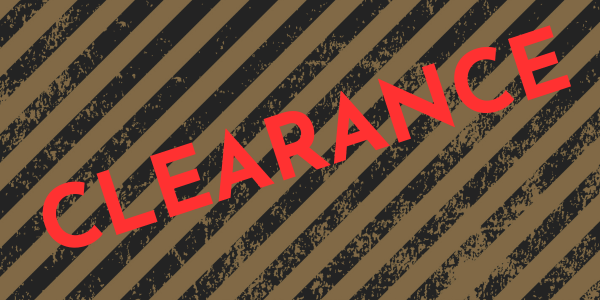 Clearance Sale Now On
