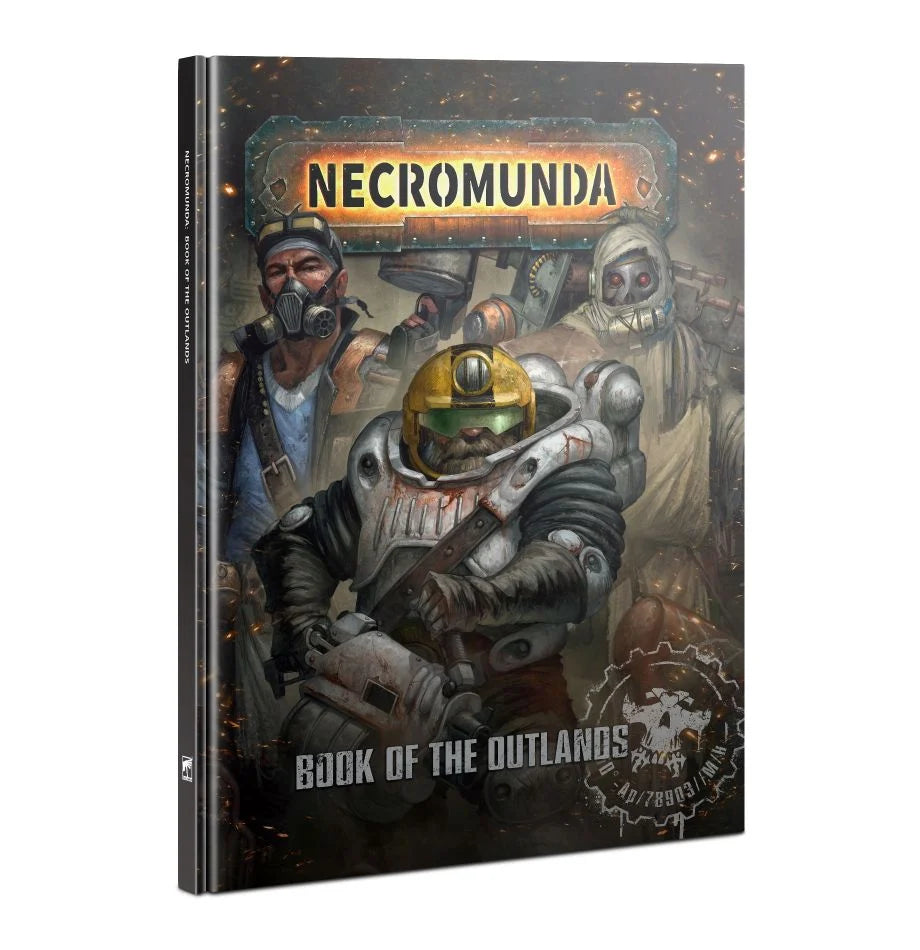 Necromunda: Book of the Outlands - Loaded Dice Barry Vale of Glamorgan CF64 3HD