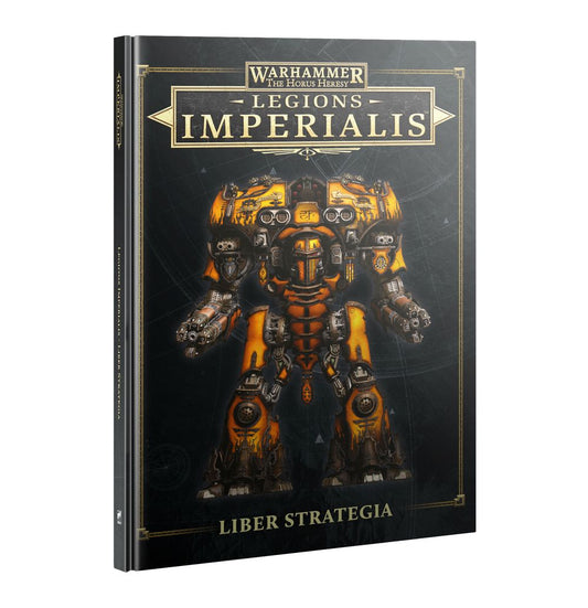 Legions Imperialis: Liber Strategia - Loaded Dice
