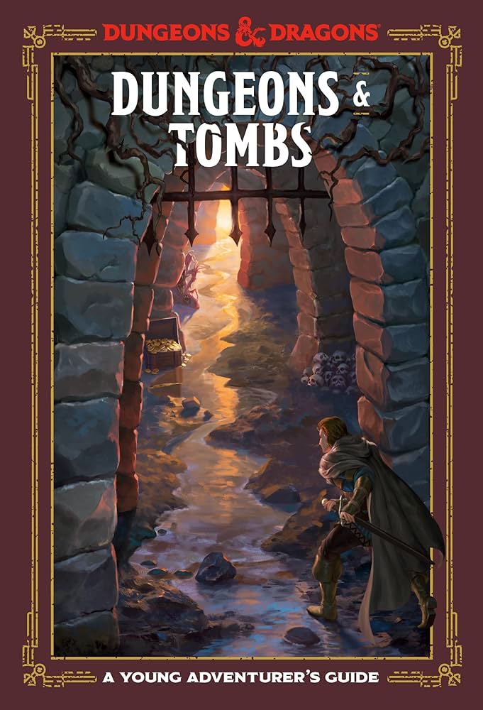 Dungeons & Tombs: A Young Adventurer's Guide Dungeons & Dragons - Loaded Dice