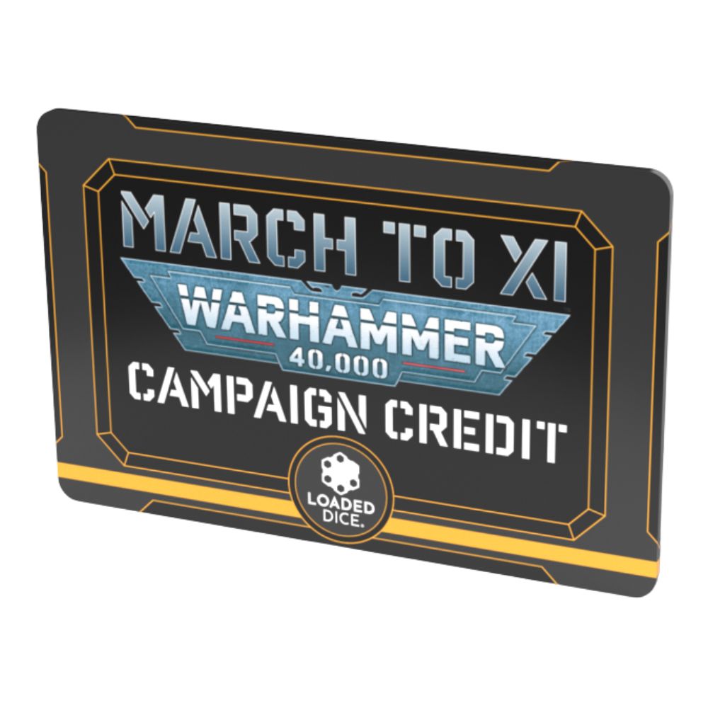 March to XI - 'Campaign Credit' Card - Loaded Dice