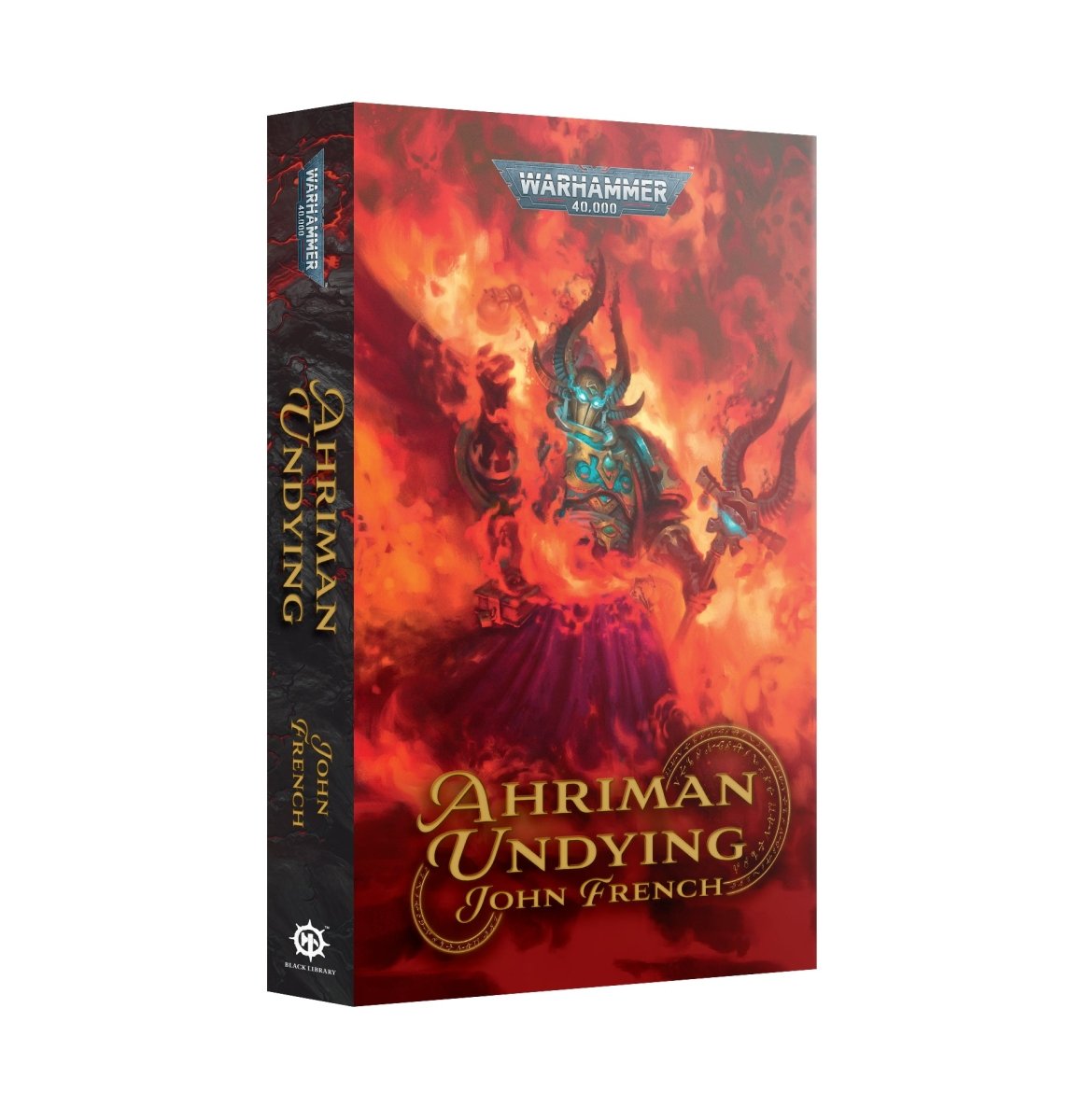 Ahriman: Undying paperback by John French, Black Library cover with Ahriman amid flames