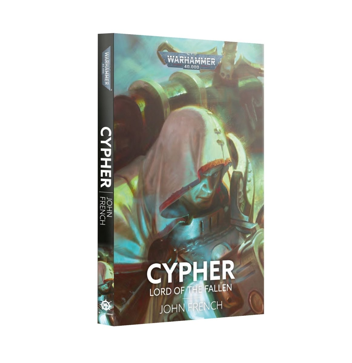 Cypher: Lord of the Fallen Warhammer 40,000 paperback by John French, a hooded figure on the cover
