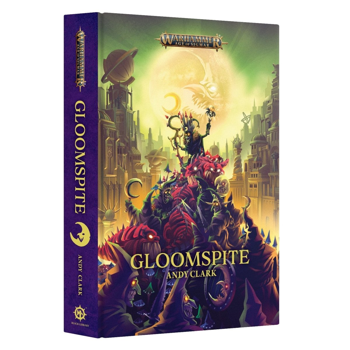 Gloomspite (Hardback) – Andy Clark
