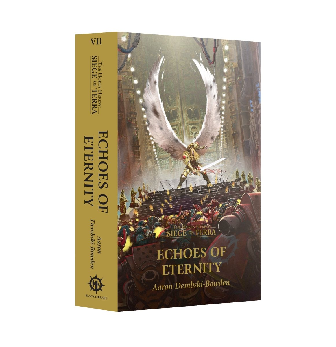 Black Library The Siege of Terra Book 7 Echoes of Eternity by Aaron Dembski-Bowden, paperback