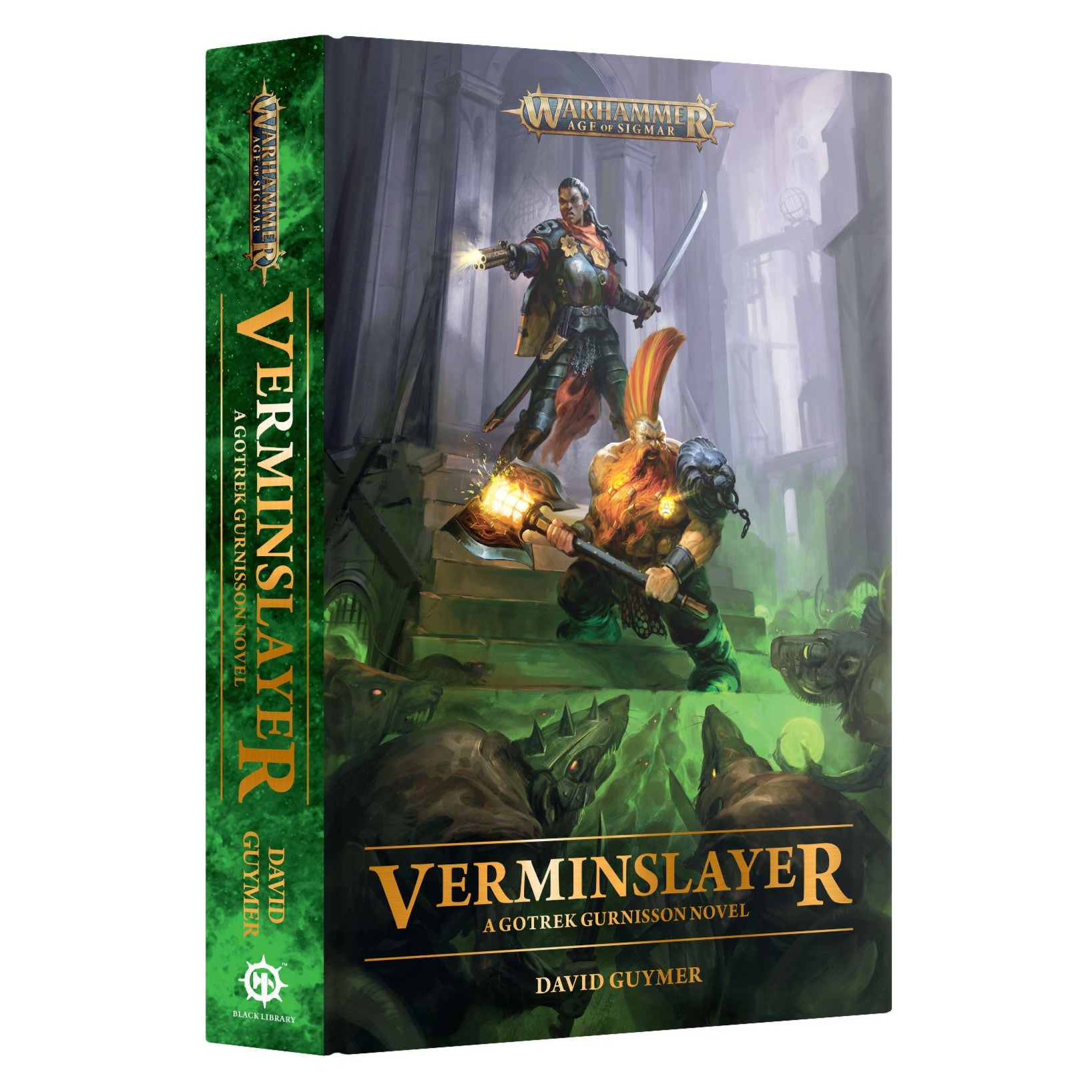 Gotrek Gurnisson: Verminslayer (Hardback) - Loaded Dice