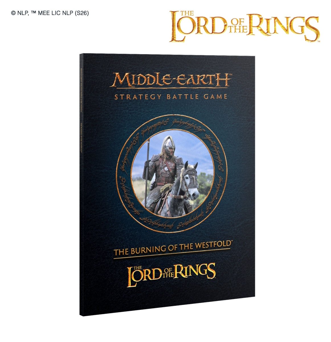 Middle-earth SBG Journal: The Burning of the Westfold - Loaded Dice