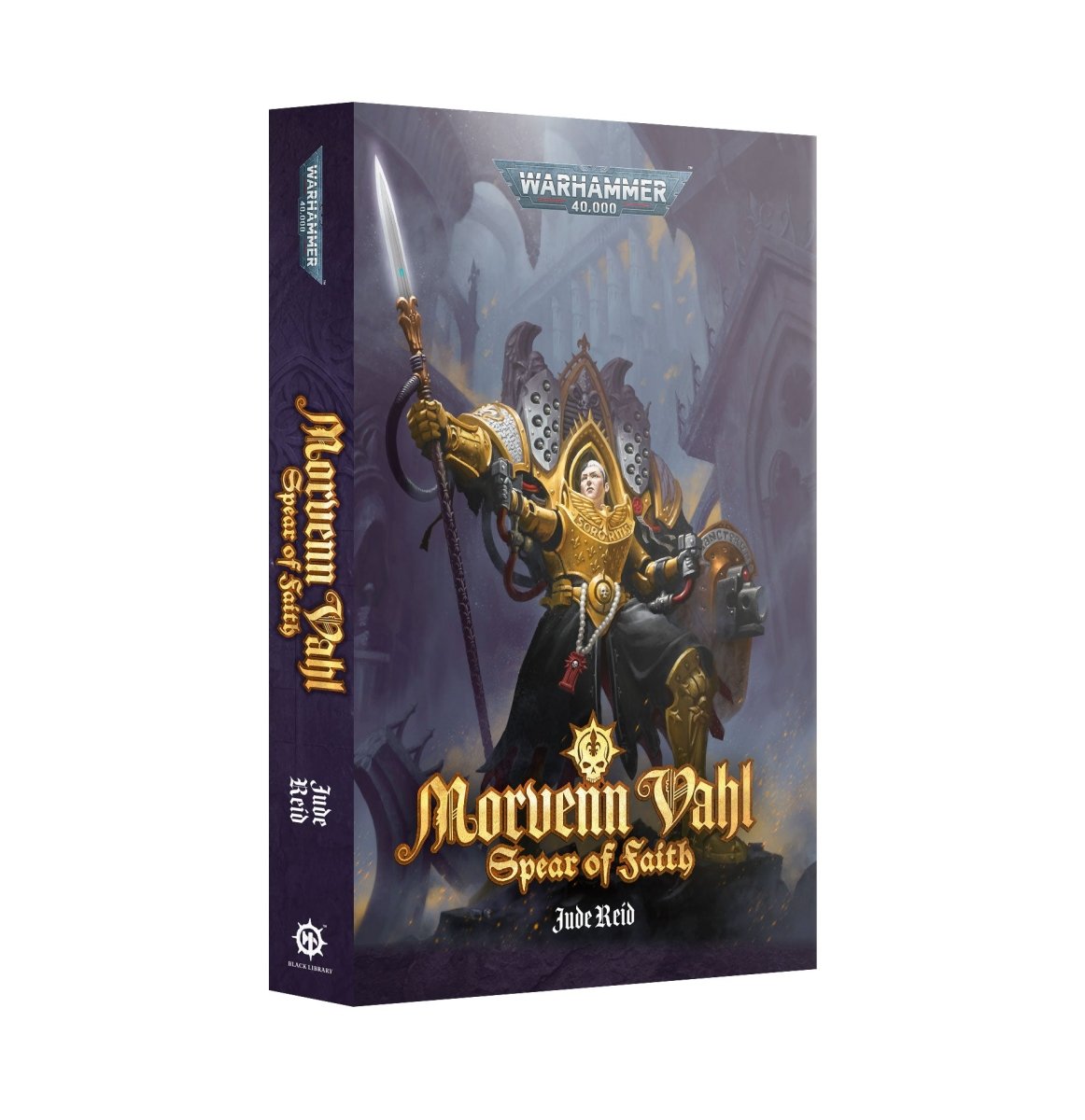 Morvenn Vahl: Spear of Faith paperback by Jude Reid, Black Library cover with Morvenn Vahl