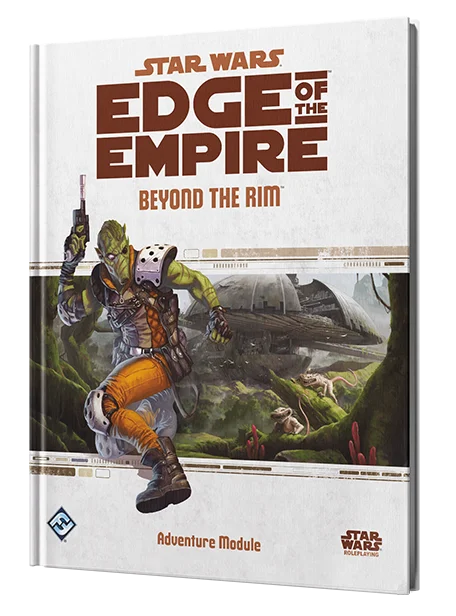 Star Wars Edge of the Empire RPG - Beyond the Rim - Loaded Dice