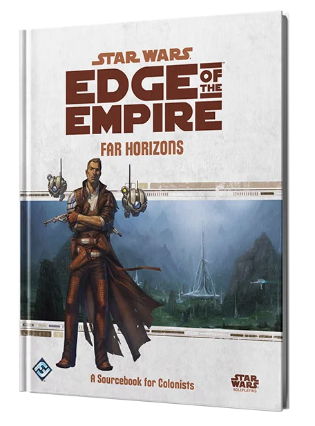 Star Wars Edge of the Empire RPG - Far Horizons - Loaded Dice