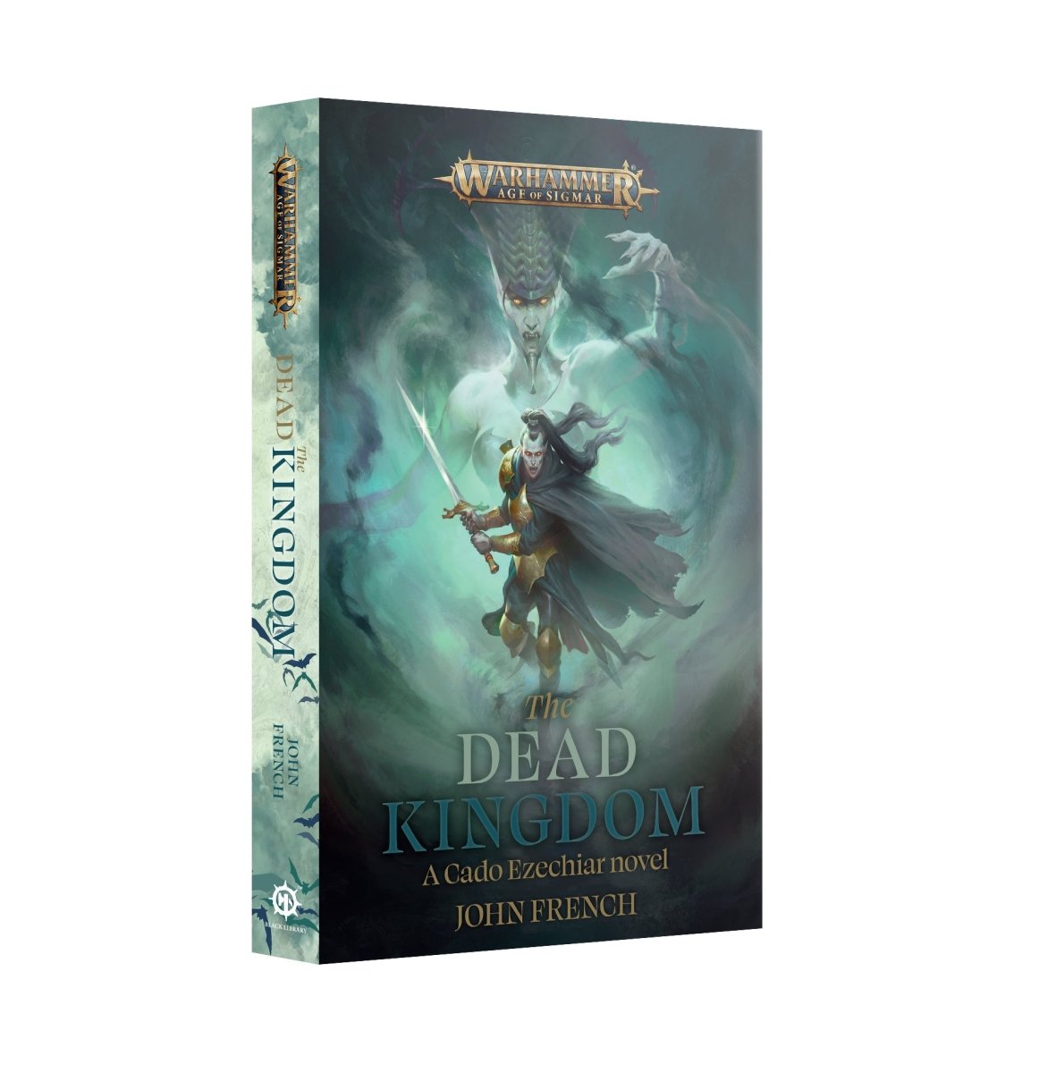 The Dead Kingdom paperback by John French, Cado Ezechiar Warhammer Age of Sigmar novel cover
