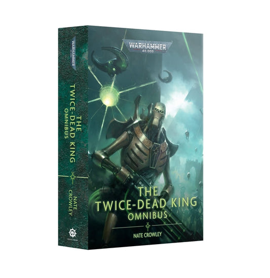 The Twice-Dead King: The Omnibus (Paperback) - Loaded Dice