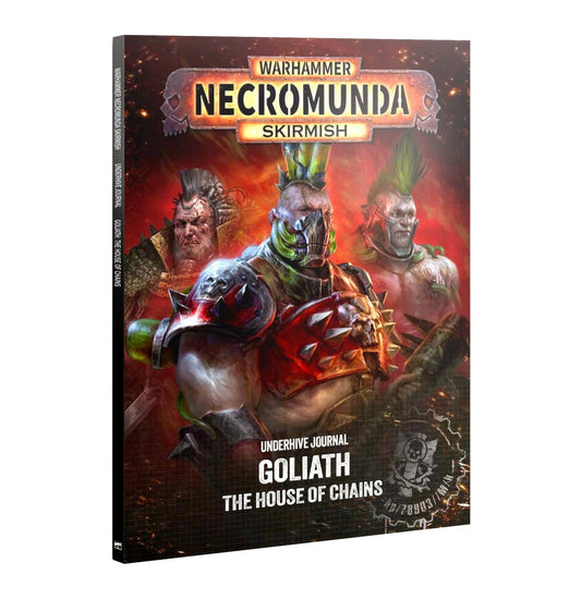 GW 301-82 — Underhive Journal: Goliath - House of Chains